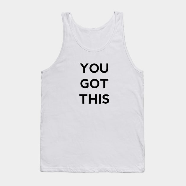 You got this Tank Top by Faltra